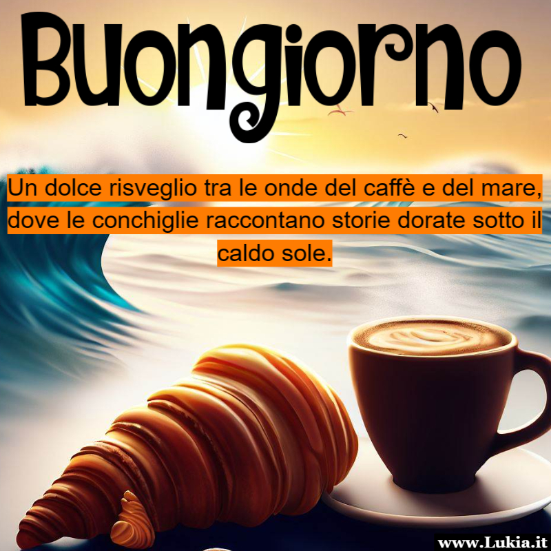 Immagine buongiorno per chi è in vacanza al mare