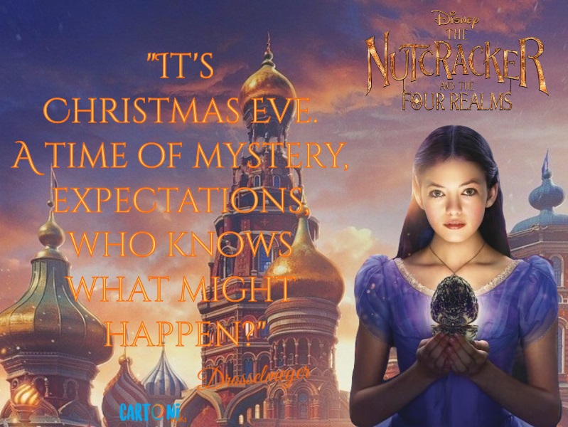 The nutcracker and the four realms quotes