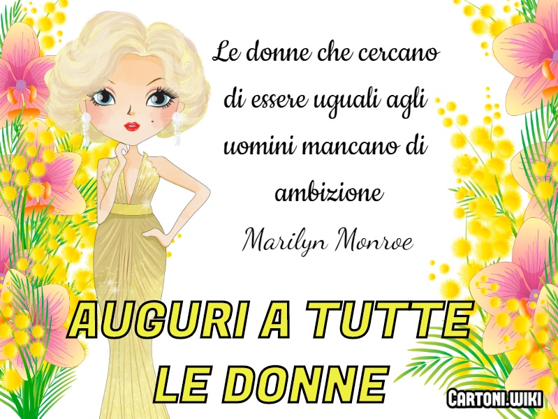 8 marzo auguri a tutte le donne