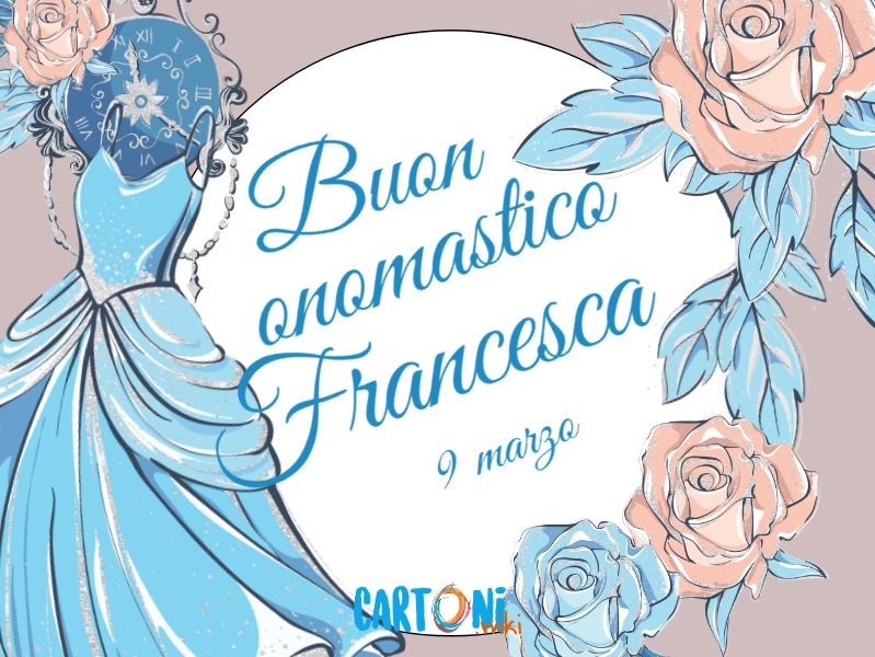 Auguri Buon Onomastico Francesca Cartoni Animati