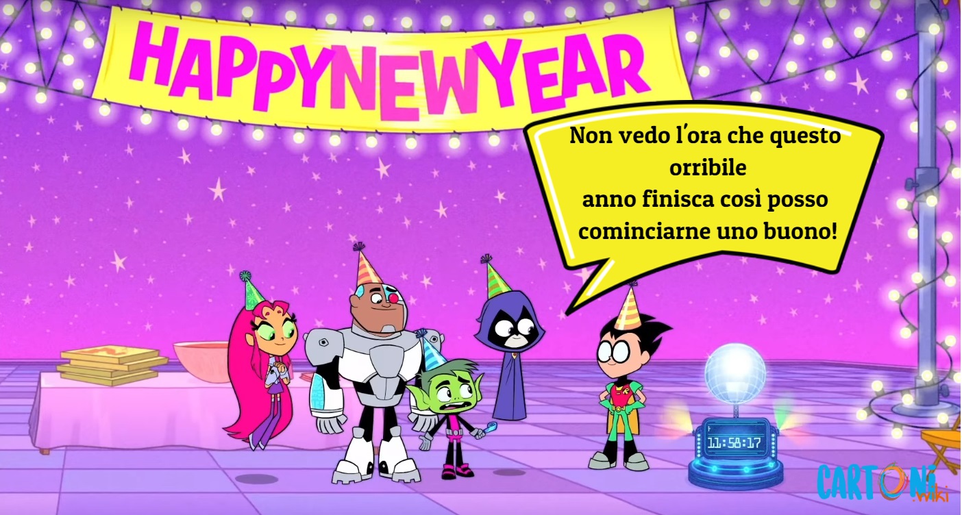 Teen Titans Go Non vedo l’ora che questo orribile anno 