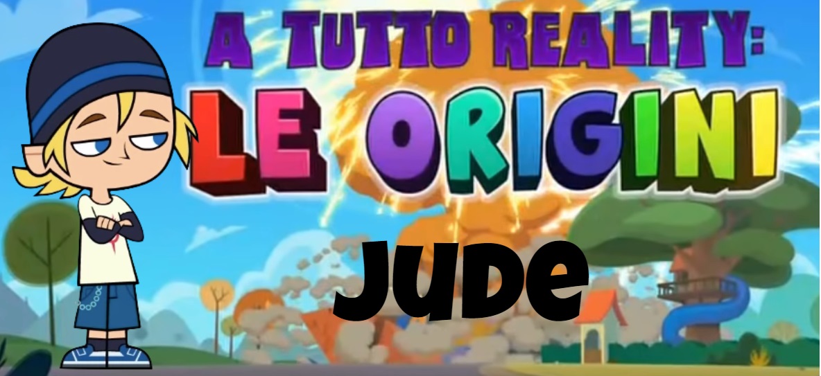 Jude A tutto reality le origini personaggi - Total dramarama characters