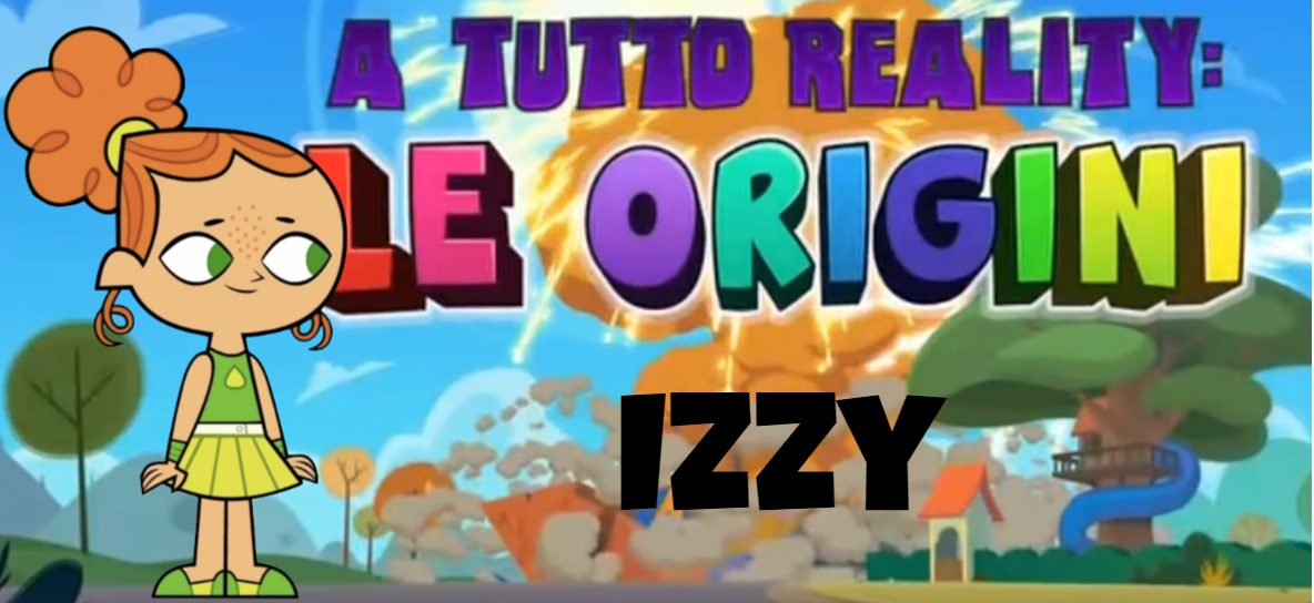 Izzy A tutto reality le origini personaggi - Total dramarama characters