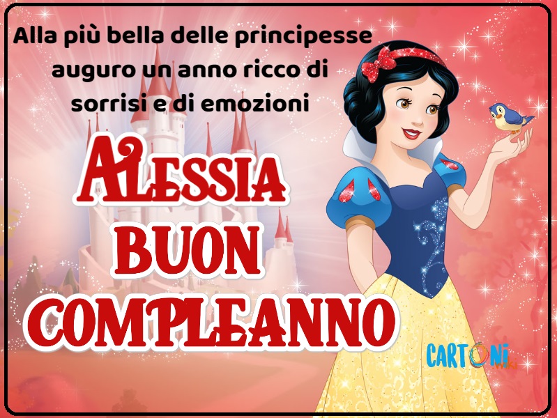 Alessia buon compleanno con Biancaneve