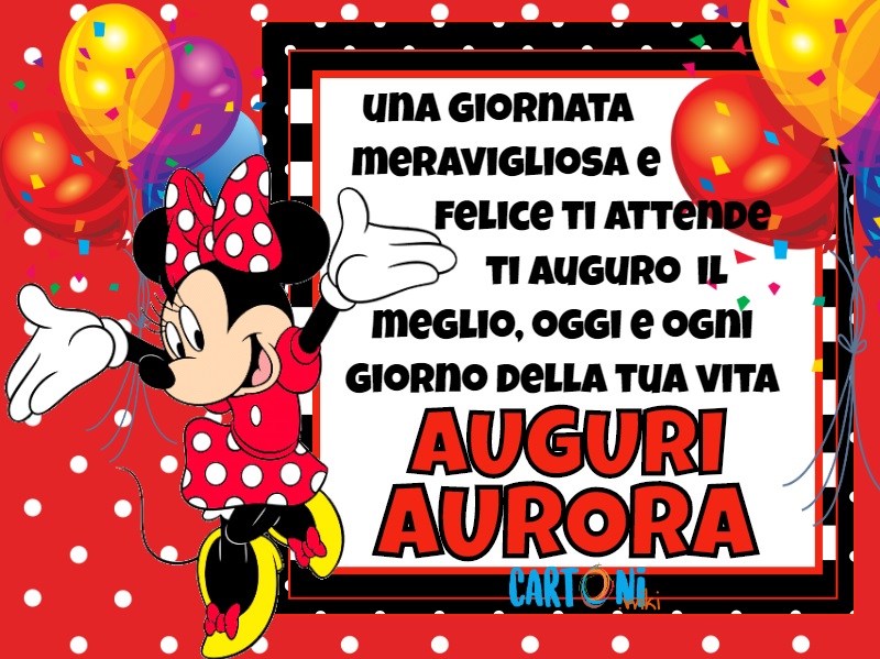 Auguri Aurora ti auguro il meglio