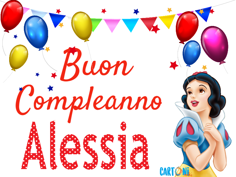 Buon Compleanno Alessia con Biancaneve