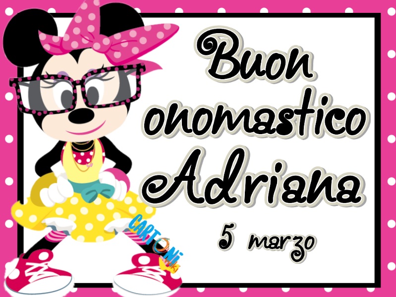 Auguri Adriana buon onomastico