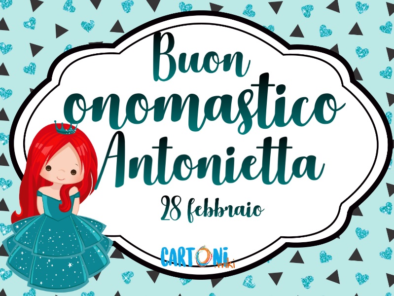 Buon onomastico Antonietta