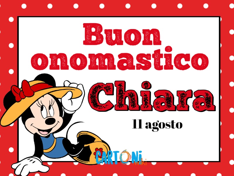 Buon Onomastico Chiara Cartoni Animati