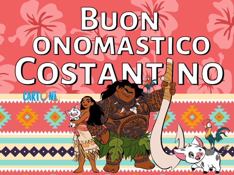 Buon onomastico Costantino