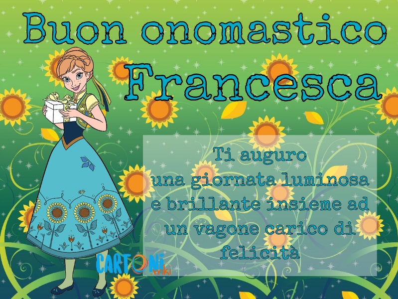 Buon Onomastico Francesca Cartoni Animati