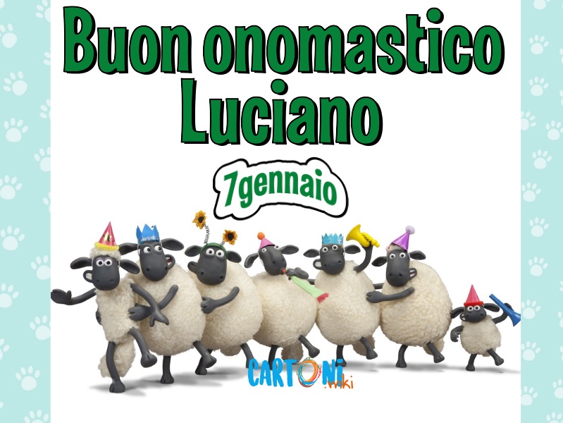 Buon onomastico Luciano tanti auguri