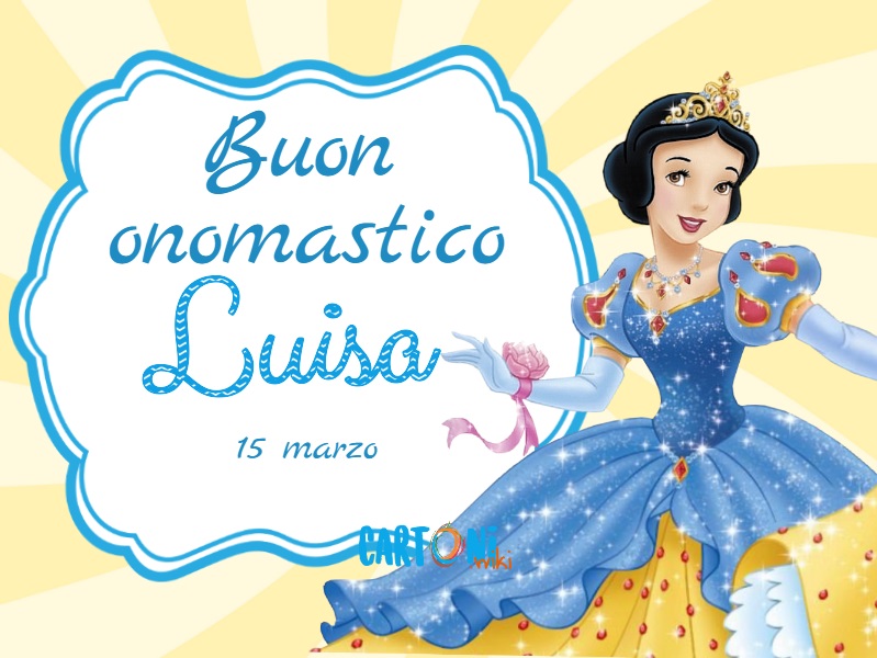 Buon onomastico Luisa