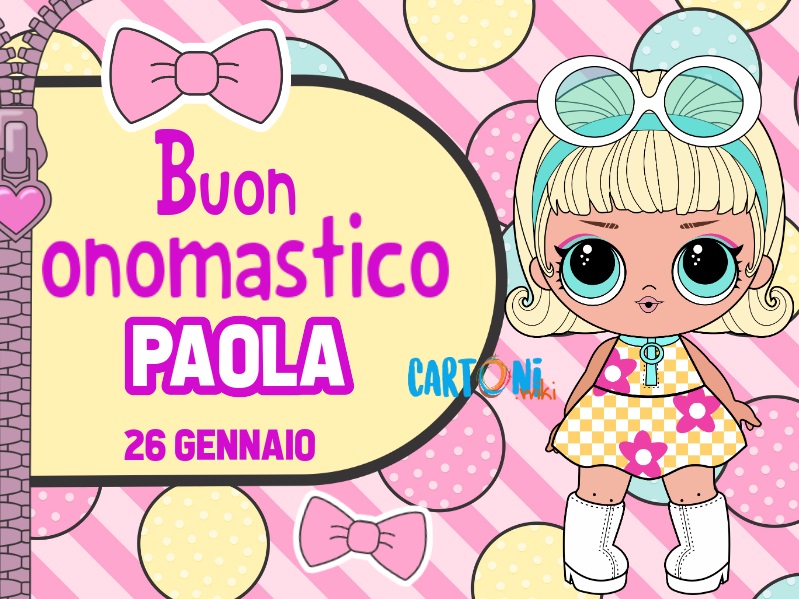 Buon onomastico Paola 26 gennaio