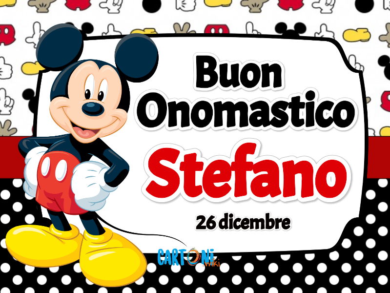 Buon Onomastico Stefano Cartoni Animati