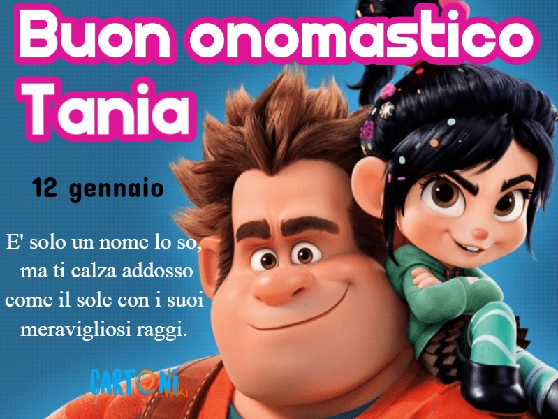 Buon onomastico Tania