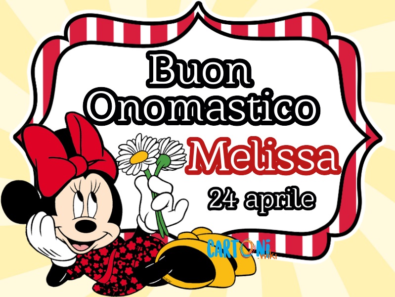 Buon onomastico Melissa