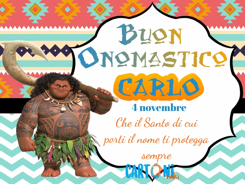 Auguri Carlo per il tuo onomastico