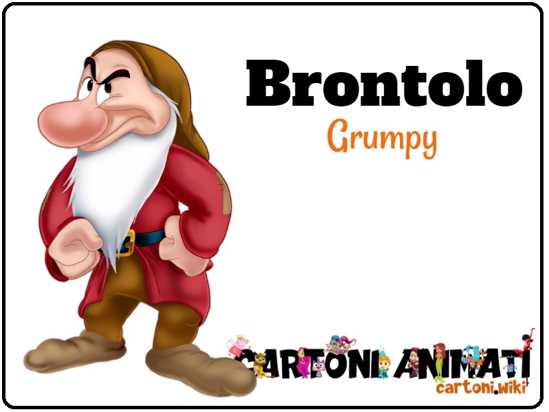 Brontolo - I sette nani - Seven Dwarfs - Grumpy