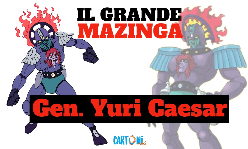 Generale Yuri Caesar - Il grande mazinga the great mazinger - anime - cartoni animati anni 70 - mesha - robot