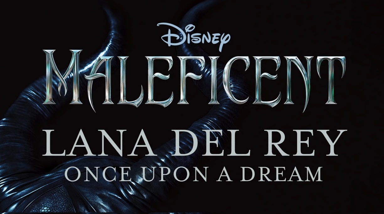 Lana Del Rey - Once Upon A Dream (From Maleficent)