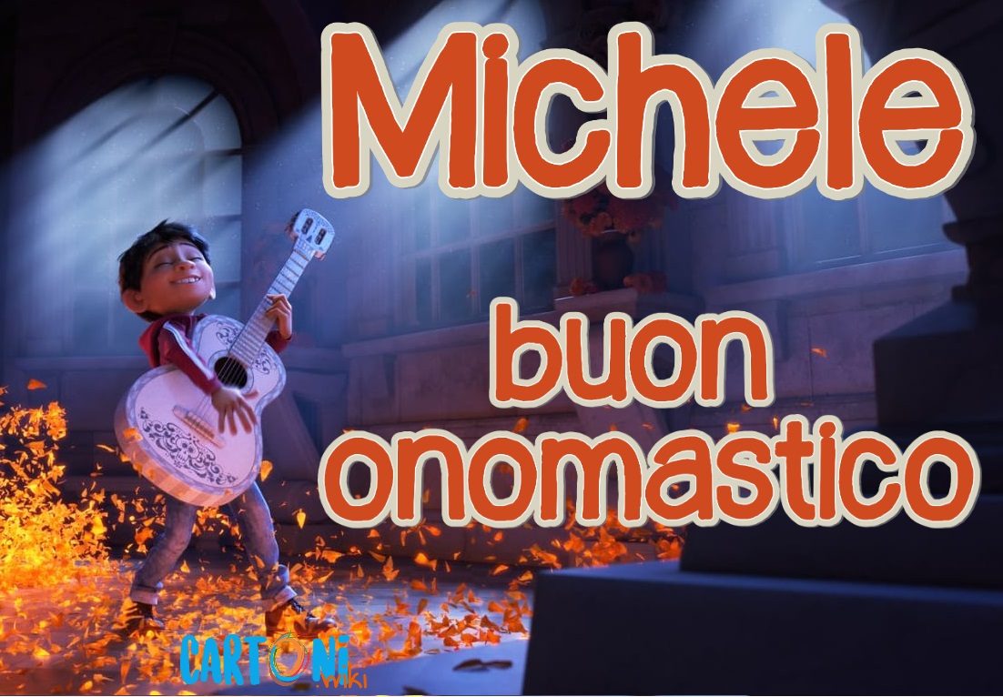 Michele buon onomastico