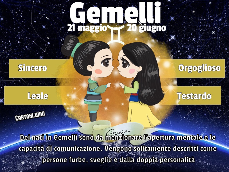 Gemelli ( 21 maggio - 20 giugno )