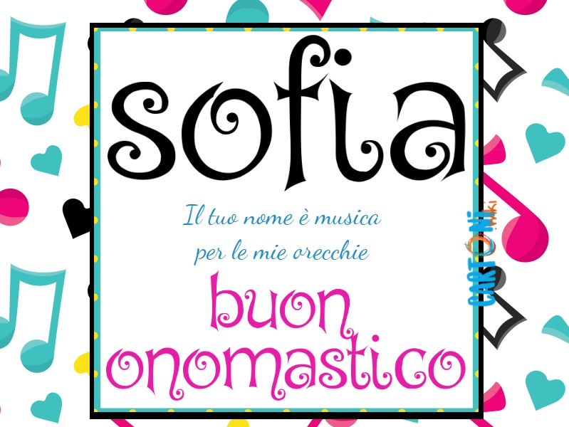 Sofia auguri buon onomastico