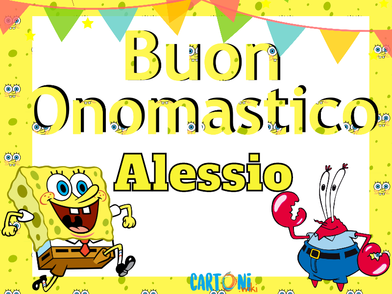 Alessio Buon onomastico con Spongebob