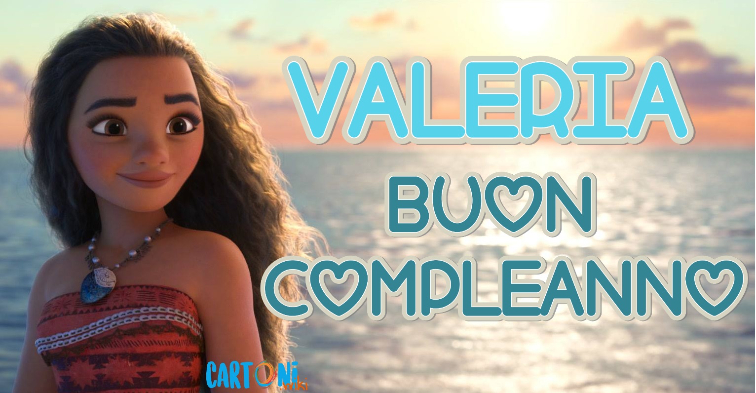 Valeria buon compleanno