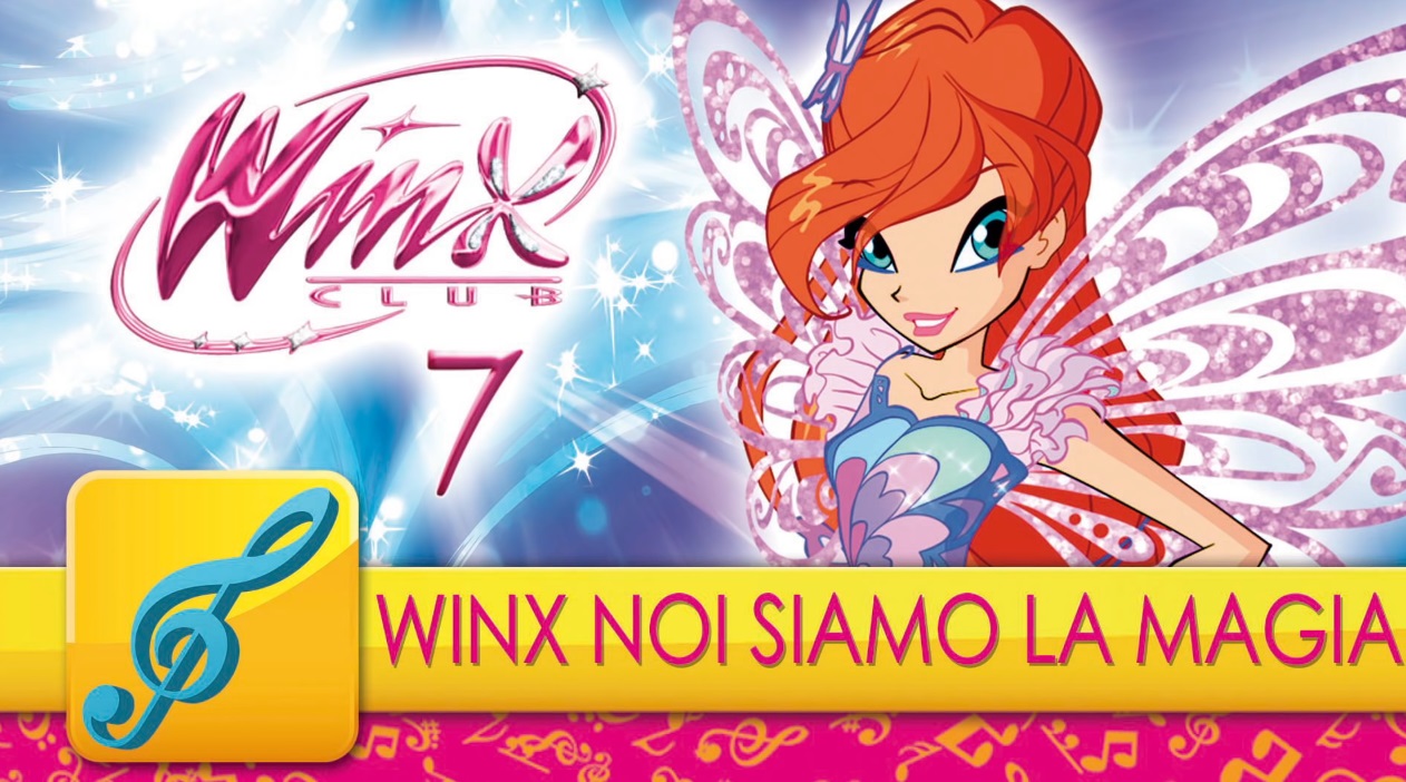 Winx noi siamo la magia, testo sigla serie 7