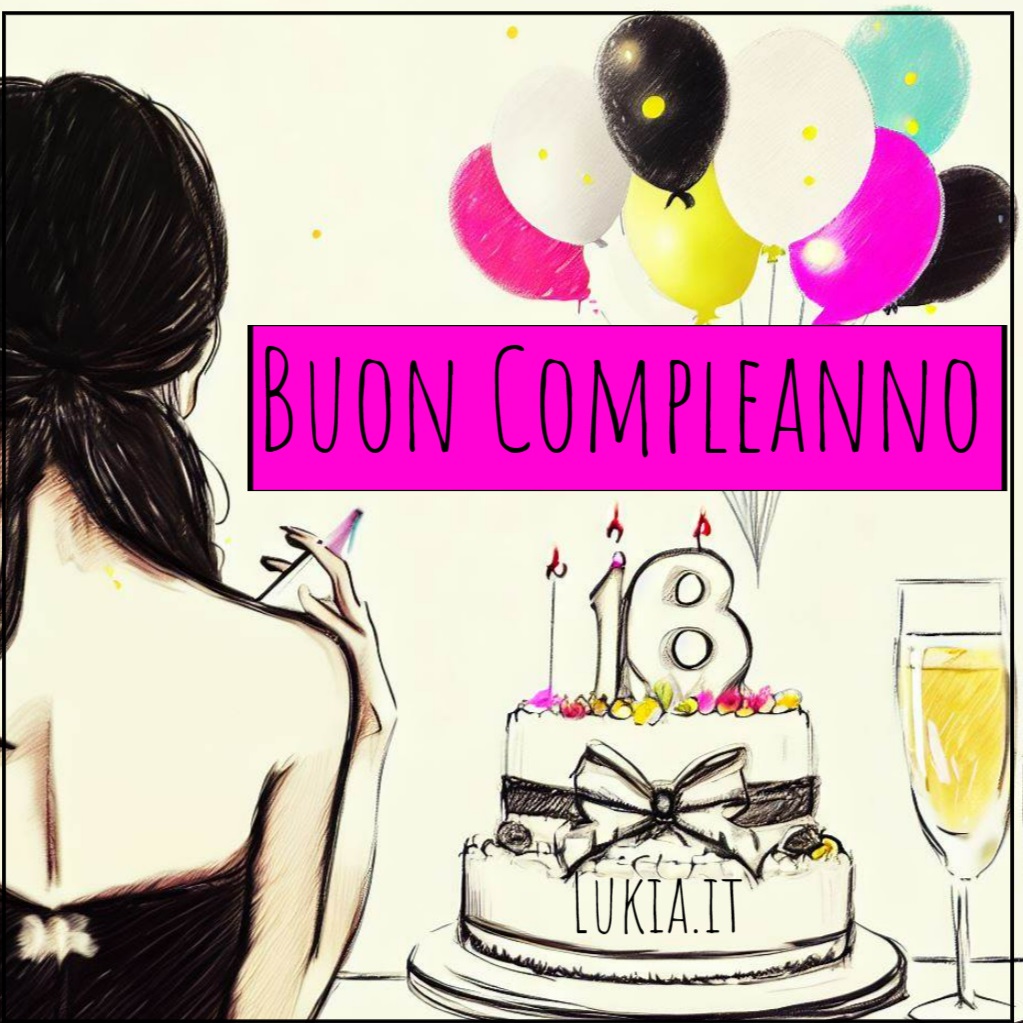 Biglietto di auguri per una ragazza che compie 18 anni 
Un biglietto di auguri speciale per una ragazza che compie 18 anni. Auguri per un futuro radioso, sogni realizzati e successo in tutto ci che farai. Che questa nuova fase della vita sia ricca di gioia, amore e infinite possibilit. Buon 18 compleanno! - Immagini gratis