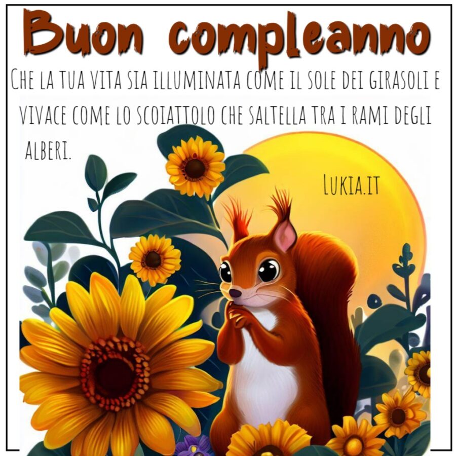 Auguri di buon compleanno con uno scoiattolo tra i girasoli