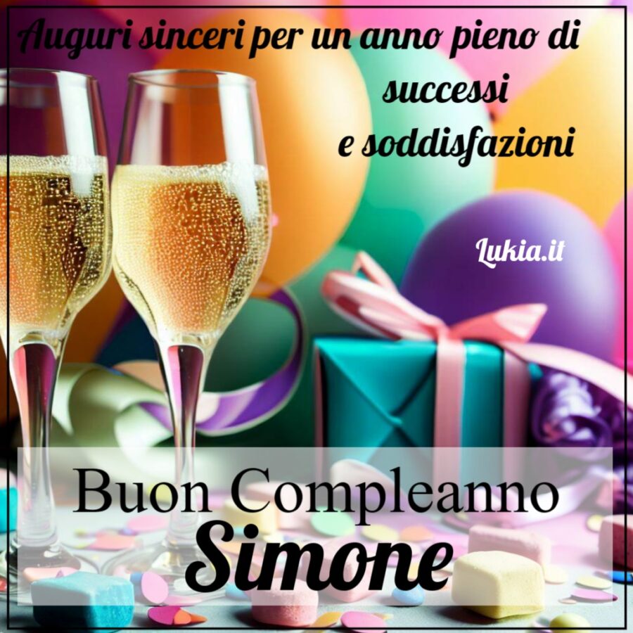 Buon compleanno Simone, auguri sinceri