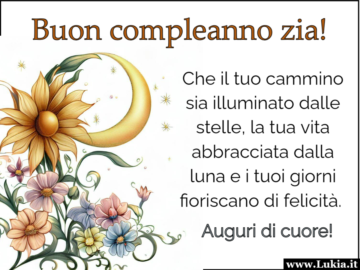 Biglietto di auguri per una zia speciale: Fiori, Luna e Stelle Crea un biglietto di auguri personalizzato per la tua zia speciale, con un design di fiori, luna e stelle. Esprimi tutto il tuo affetto in un messaggio toccante. Un regalo perfetto per il suo compleanno. - Immagini gratis