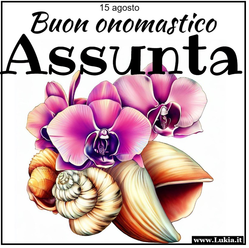 Buon onomastico Assunta: un augurio speciale per te Buon onomastico Assunta! Biglietto di auguri buon onomastico Assunta da condividere o stampare gratis per tutte le persone che si chiamano Assunta. - Immagini gratis