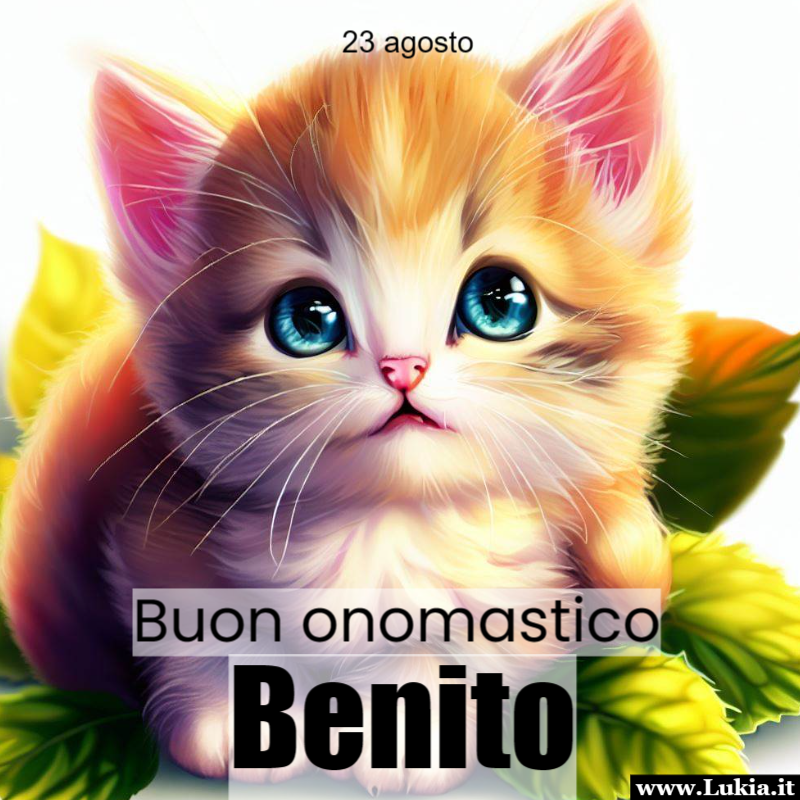 Buon onomastico Benito: un tenero augurio