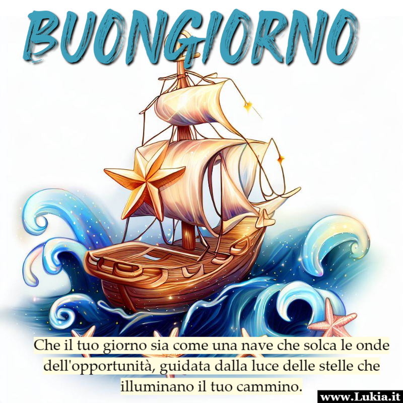 Buongiorno Radiante! Solcando le Onde dell'Opportunità con la Luce delle Stelle