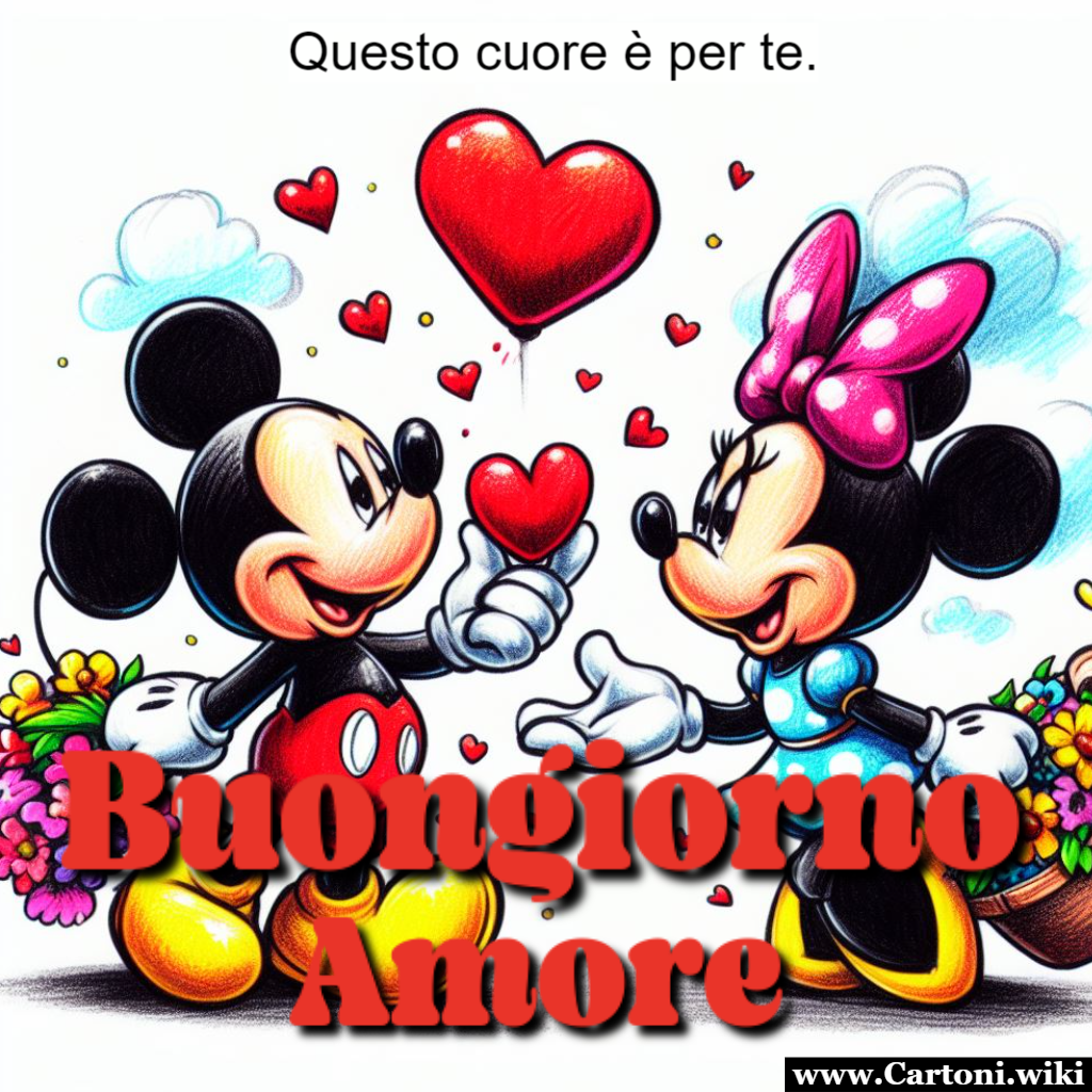 Buongiorno Amore questo cuore  per te