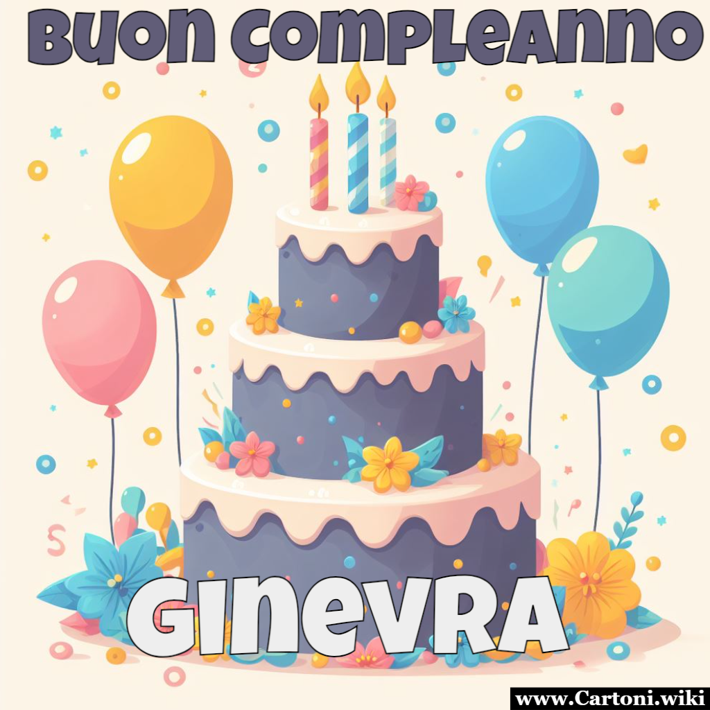 Auguri Speciali per Ginevra: Biglietti Personalizzati con una Torta da Sogno! Celebra il compleanno di Ginevra con un biglietto unico! Immortaliamo il suo nome su una torta magnifica con candeline. Stampa o personalizza online! - Immagini gratis