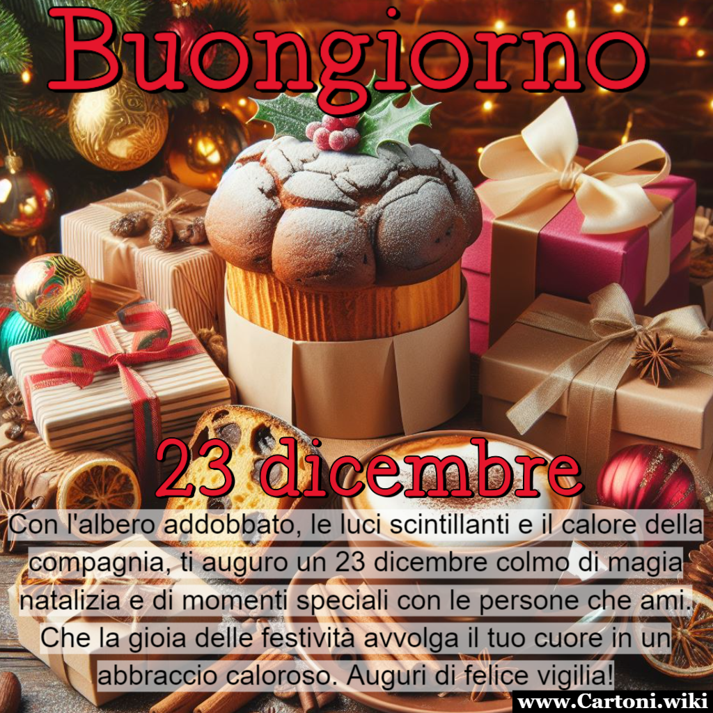 Buongiorno e buon 23 dicembre a te e i tuoi cari In questo 23 dicembre, lasciamoci avvolgere dalla magia dell'albero addobbato, dalle luci scintillanti e dal calore della compagnia. Che ogni momento sia intriso di emozioni sincere e di connessioni profonde. Auguriamo a tutti una vigilia di Natale colma di gioia e serenit. Buon 23 dicembre! - Immagini gratis