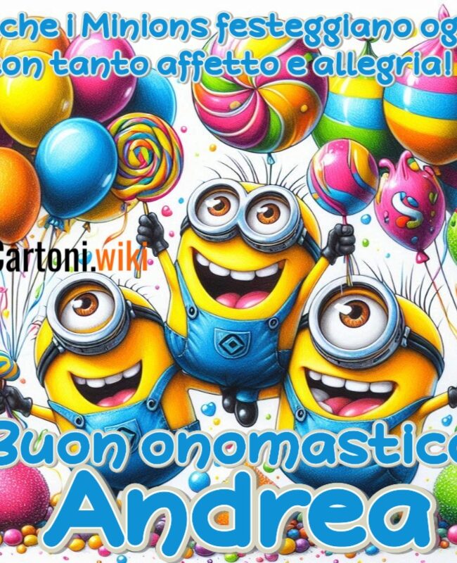 Buon onomastico Andrea con Minions allegri e simpatici biglietto auguri onomastico