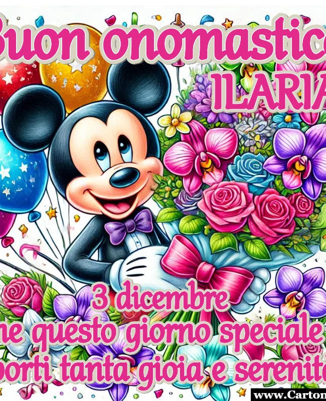 Immagine buon onomastico Ilaria per il 3 dicembre con Topolino fiori e palloncini colorati